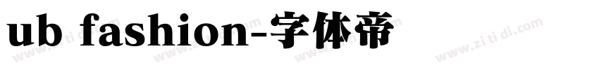 ub fashion字体转换